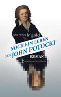 Ingold |  Noch ein Leben für John Potocki | Buch |  Sack Fachmedien