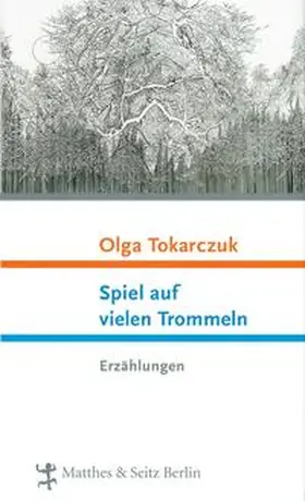 Tokarczuk |  Spiel auf vielen Trommeln | Buch |  Sack Fachmedien