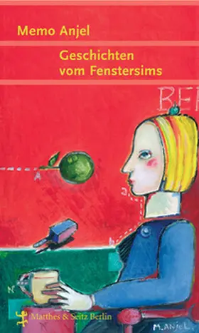 Anjel |  Geschichten vom Fenstersims | Buch |  Sack Fachmedien