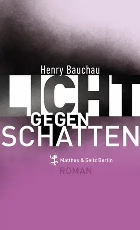 Bauchau |  Licht gegen Schatten | eBook | Sack Fachmedien