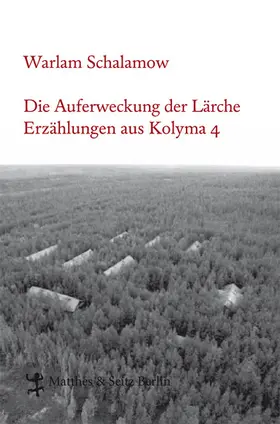 Schalamow / Thun-Hohenstein |  Die Auferweckung der Lärche | eBook | Sack Fachmedien