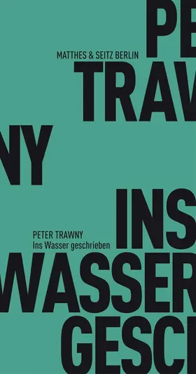 Trawny |  Ins Wasser geschrieben | eBook | Sack Fachmedien