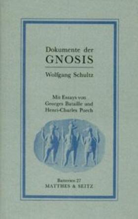 Schultz | Dokumente der Gnosis | Buch | 978-3-88221-229-7 | sack.de
