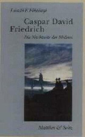 Földenyi / Földényi |  Caspar David Friedrich | Buch |  Sack Fachmedien