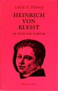 Földenyi / Földényi |  Heinrich von Kleist. Im Netz der Wörter | Buch |  Sack Fachmedien