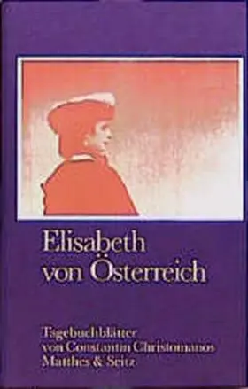 Christomanos |  Elisabeth von Österreich | Buch |  Sack Fachmedien