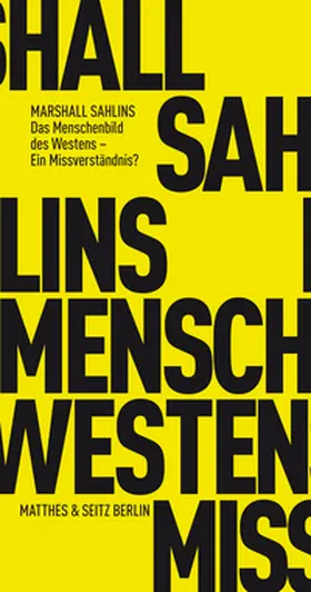 Sahlins |  Das Menschenbild des Westens - Ein Missverständnis? | Buch |  Sack Fachmedien