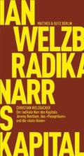Welzbacher |  Der radikale Narr des Kapitals | Buch |  Sack Fachmedien