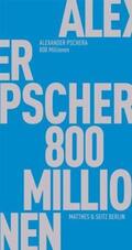 Pschera |  800 Millionen | Buch |  Sack Fachmedien