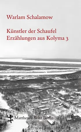 Schalamow / Thun-Hohenstein |  Künstler der Schaufel | Buch |  Sack Fachmedien