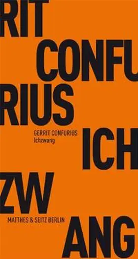 Confurius |  Ichzwang | Buch |  Sack Fachmedien