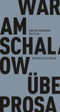 Schalamow / Thun-Hohenstein |  Schalamow, W: Über Prosa | Buch |  Sack Fachmedien