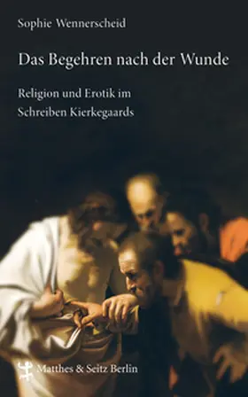 Wennerscheid |  Das Begehren nach der Wunde | Buch |  Sack Fachmedien