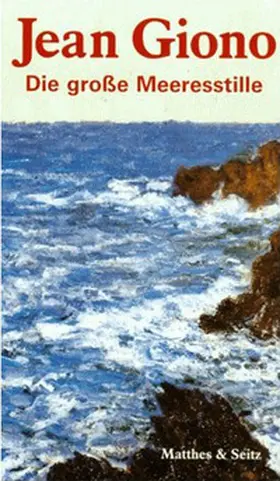 Giono |  Die grosse Meeresstille | Buch |  Sack Fachmedien