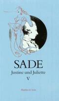 Zweifel / Pfister / de Sade |  Justine und Juliette 05 | Buch |  Sack Fachmedien