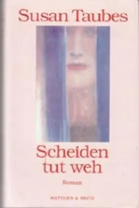 Taubes |  Scheiden tut weh | Buch |  Sack Fachmedien