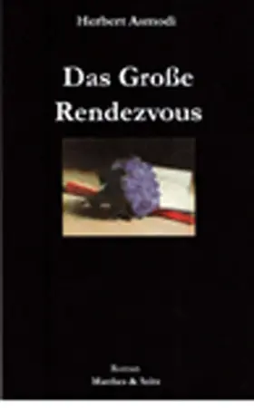 Asmodi |  Das Grosse Rendezvous | Buch |  Sack Fachmedien