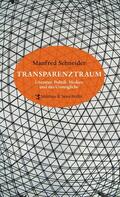 Schneider |  Transparenztraum | eBook | Sack Fachmedien