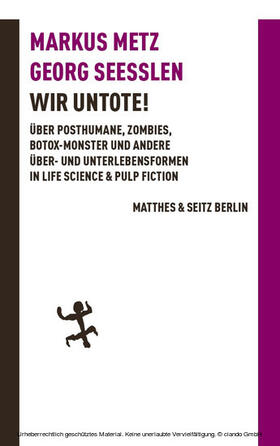 Metz / Seeßlen | Wir Untote | E-Book | sack.de