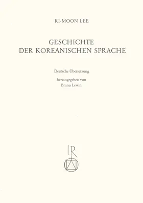 Lee / Lewin |  Geschichte der koreanischen Sprache | Buch |  Sack Fachmedien