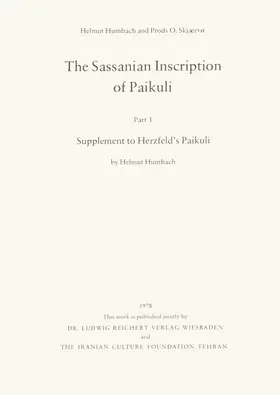 Humbach / Skjaervo |  The Sassanian Inscription of Paikuli | Buch |  Sack Fachmedien
