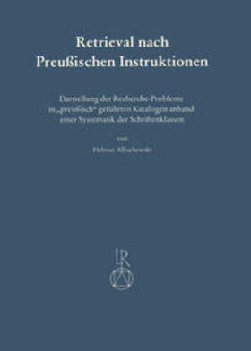 Allischewski | Retrieval nach Preußischen Instruktionen | Buch | 978-3-88226-143-1 | sack.de
