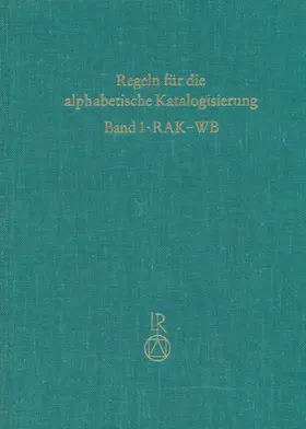  Regeln für wissenschaftliche Bibliotheken (RAK-WB) | Buch |  Sack Fachmedien