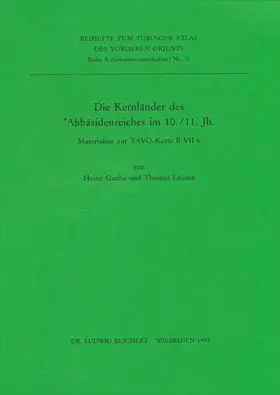 Gaube / Leisten |  Die Kernländer des ’Abbasidenreiches im 10. und 11. Jahrhundert | Buch |  Sack Fachmedien