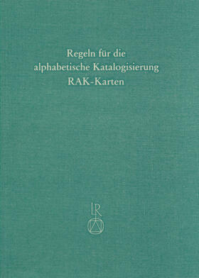 Baader / Poggendorf | Sonderregeln für kartographische Materialien (RAK-Karten) | Buch | 978-3-88226-388-6 | sack.de