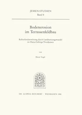 Vogel |  Bodenerosion im Terrassenfeldbau (Nordjemen) | Buch |  Sack Fachmedien