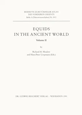 Meadow / Uerpmann |  Equids in the Ancient World. Volume II | Buch |  Sack Fachmedien