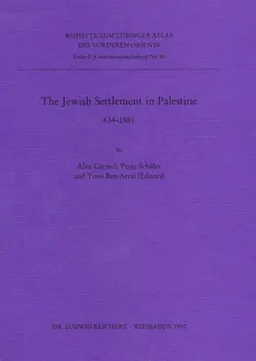 Carmel / Ben-Artzi / Schäfer |  The Jewish Settlement in Palestine 634 to 1881 | Buch |  Sack Fachmedien