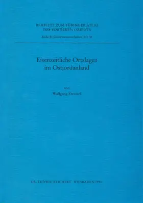 Zwickel |  Eisenzeitliche Ortsanlagen im Ostjordanland | Buch |  Sack Fachmedien