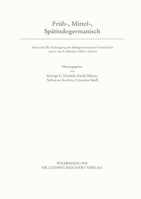 Dunkel / Meyer / Scarlata |  Früh-, Mittel-, Spätindogermanisch | Buch |  Sack Fachmedien