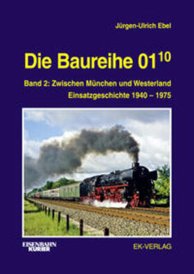 Ebel | Die Baureihe 01.10. Band 2 | Buch | 978-3-88255-316-1 | sack.de