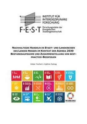 Teichert / Foshag |  NACHHALTIGES HANDELN IN STADT- UND LANDKREISEN DES LANDES HESSEN IM KONTEXT DER AGENDA 2030 | Buch |  Sack Fachmedien