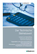 Schmidt / Glockauer / Beltz |  Der Technische Betriebswirt - Lehrbuch 3 | Buch |  Sack Fachmedien