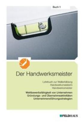Frerichs / Glockauer / Leschnig | Der Handwerksmeister - Buch 1 | Buch | 978-3-88264-634-4 | sack.de
