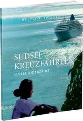 Losacker |  Südsee Kreuzfahrten | Buch |  Sack Fachmedien