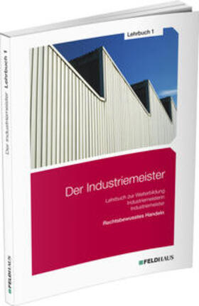 Gold / Glockauer / Wessel | Der Industriemeister / Lehrbuch 1 | Buch | 978-3-88264-718-1 | sack.de