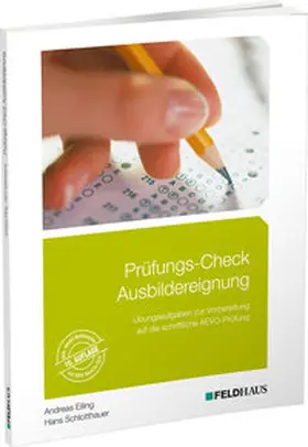 Eiling / Schlotthauer |  Prüfungs-Check Ausbildereignung | Buch |  Sack Fachmedien