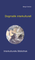 Eckholt |  Dogmatik interkulturell | Buch |  Sack Fachmedien