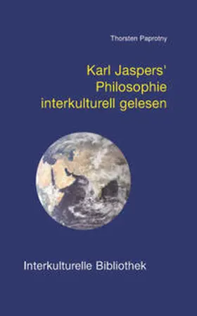 Paprotny |  Karl Jaspers' Philosophie interkulturell gelesen | Buch |  Sack Fachmedien