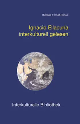 Fornet-Ponse | Ignacio Ellacuría interkulturell gelesen | Buch | 978-3-88309-239-3 | www.sack.de