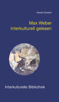 Seubert |  Max Weber interkulturell gelesen | Buch |  Sack Fachmedien