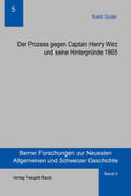 Studer |  Der Prozess gegen Captain Henry Wirz und seine Hintergründe 1865 | Buch |  Sack Fachmedien