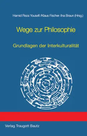 Braun / Fischer / Yousefi |  Wege zur Philosophie | Buch |  Sack Fachmedien