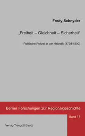 Schnyder / Holenstein |  „Freiheit – Gleichheit – Sicherheit“ | Buch |  Sack Fachmedien