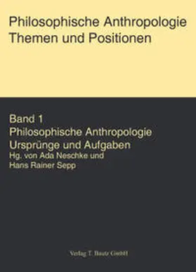 Neschke / Sepp |  Philosophische Anthropologie. Themen und Aufgaben / Philosophische Anthropologie. Themen und Aufgaben | Buch |  Sack Fachmedien