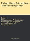 Neschke / Sepp / Fischer |  Philosophische Anthropologie. Themen und Aufgaben / Philosophische Anthropologie. Themen und Aufgaben | Buch |  Sack Fachmedien